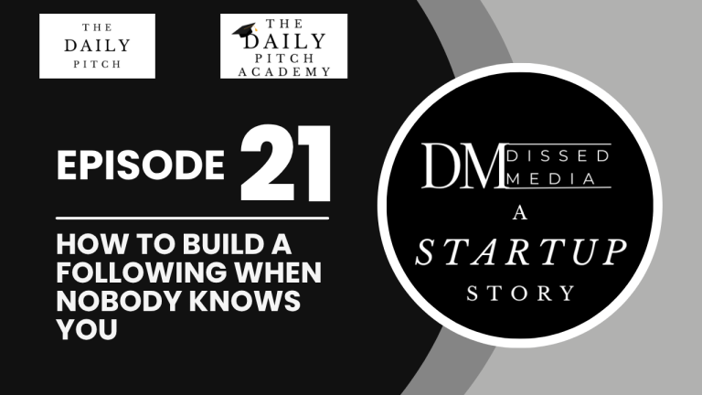 Episode 21 How to Build a Following When Nobody Knows You