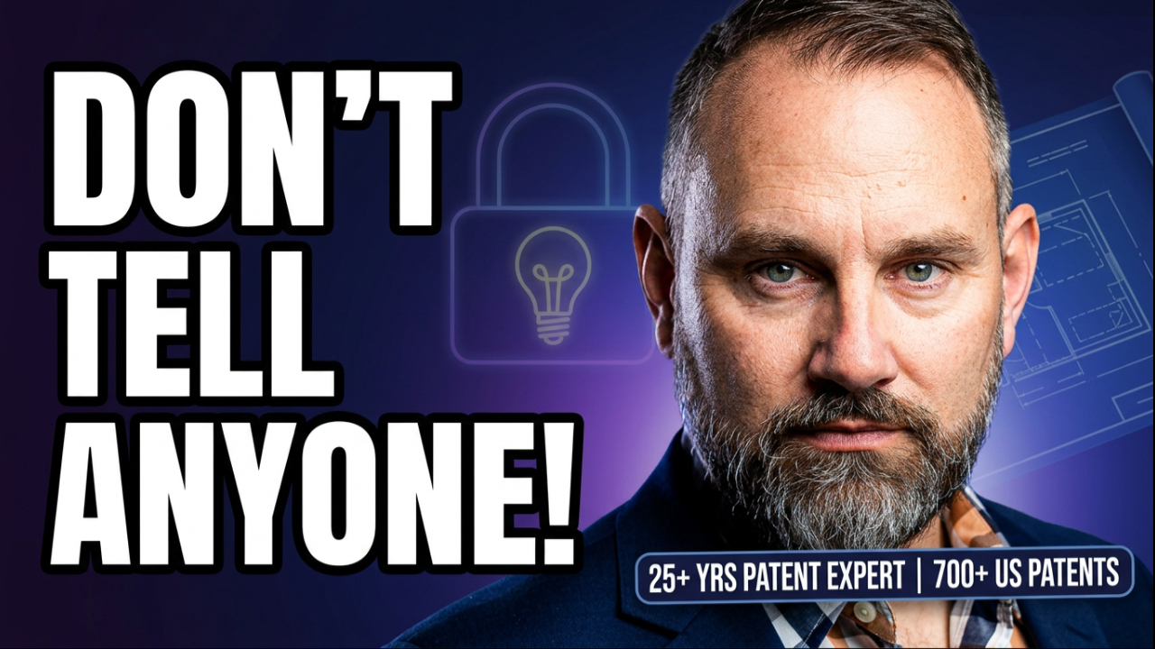 How to Patent an Idea and Protect Your Startup: Lessons From a 25-Year Patent Attorney