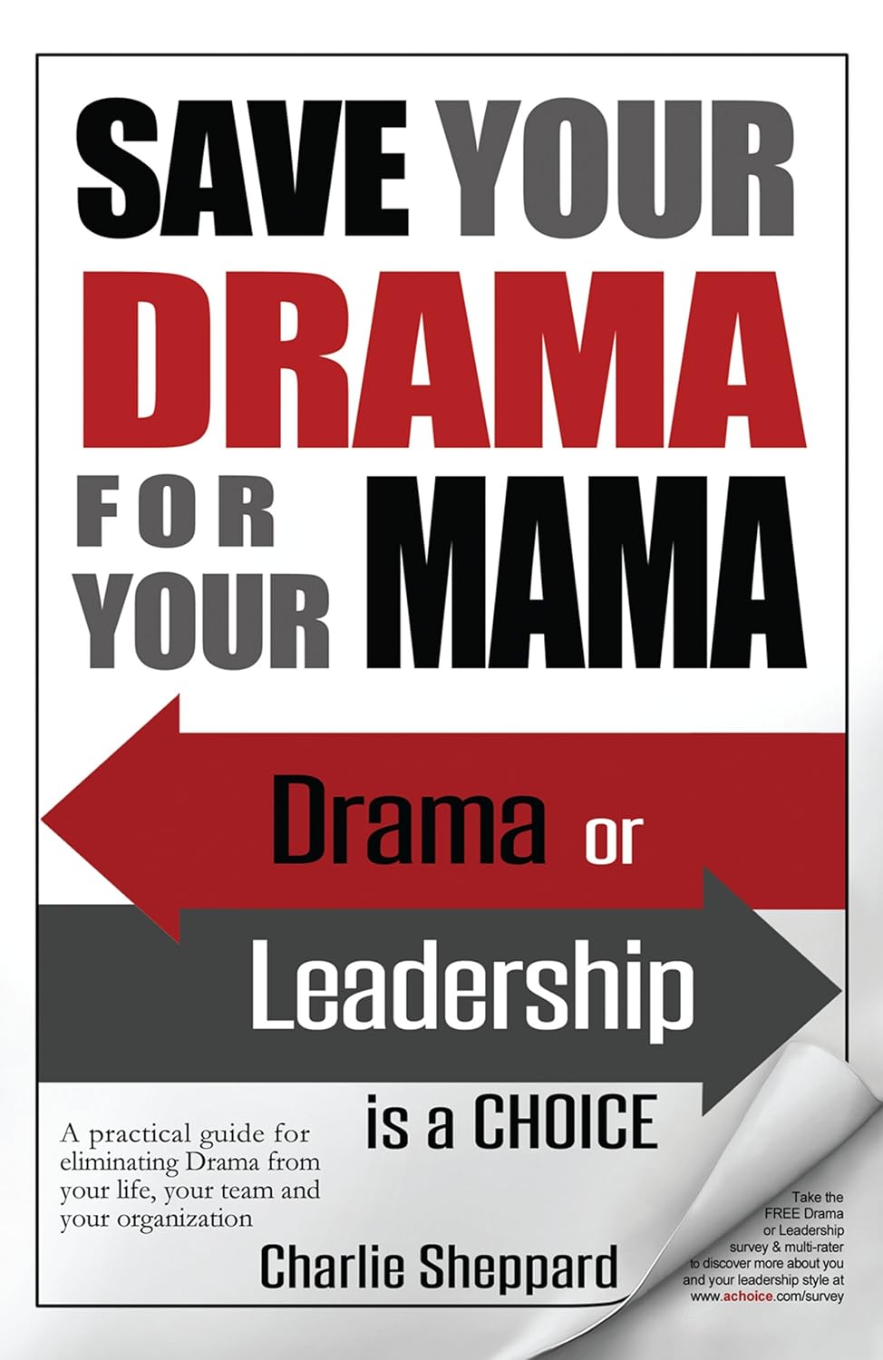Save Your Drama for Your Mama by Charlie Sheppard