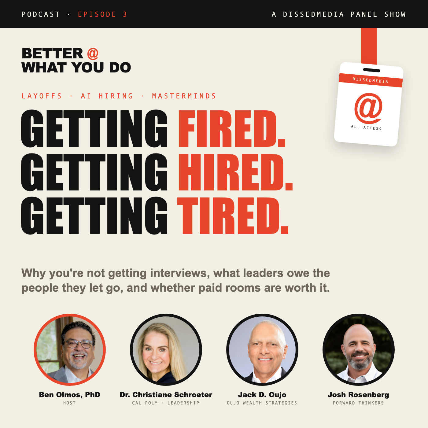 Better at What You Do episode 3 artwork on how to find a job, layoffs, and mastermind groups